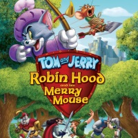 Том и Джерри: Робин Гуд и мышь-весельчак
